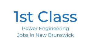 1st Class Power Engineering Jobs in New Brunswick feature image