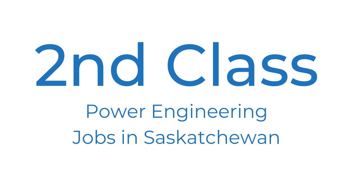 Power Engineering Jobs Saskatchewan Power Engineering 101