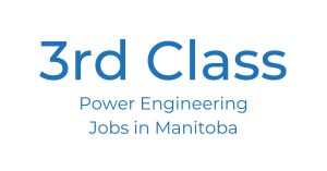 3rd Class Power Engineering Jobs in Manitoba feature image