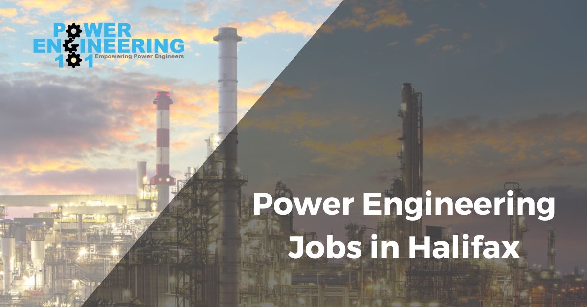 Power Engineering Jobs in Halifax Power Engineering 101