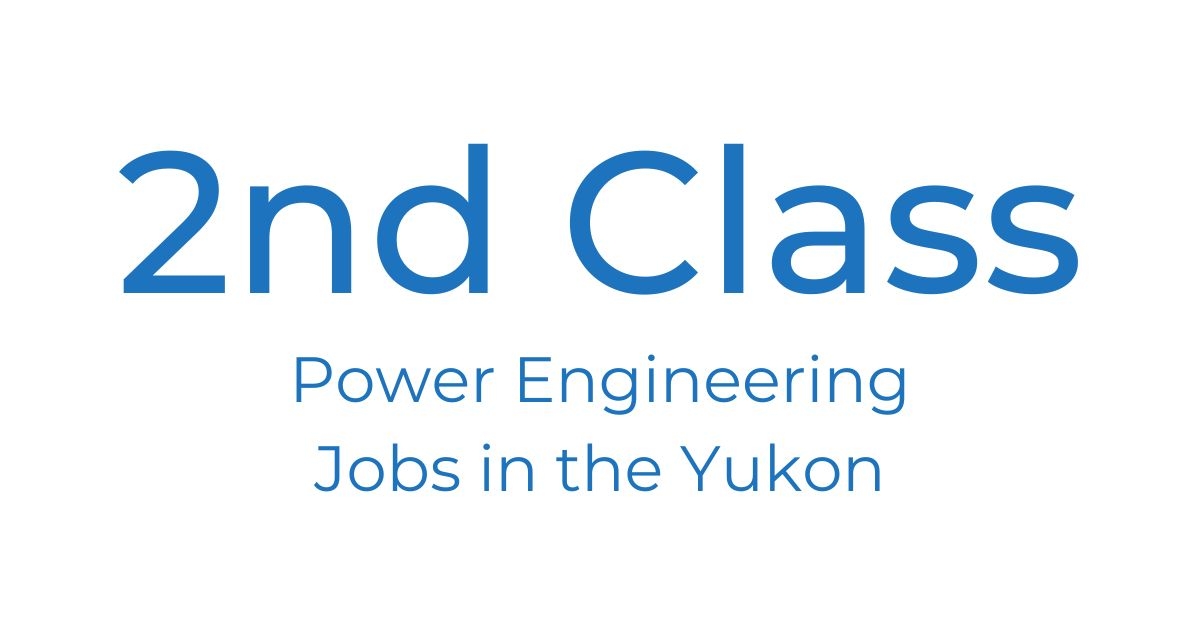 Power Engineering Jobs Yukon Power Engineering 101