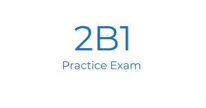 2B1 Practice Exam