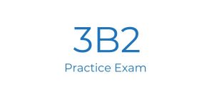 3B2 Practice Exam