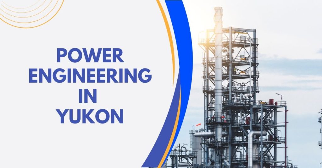 Power Engineering In Yukon Feature Image