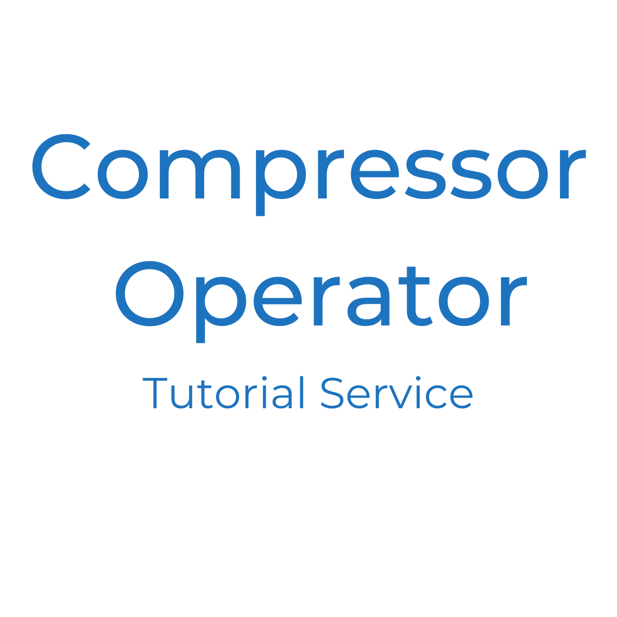 Compressor Operator Tutorial Service